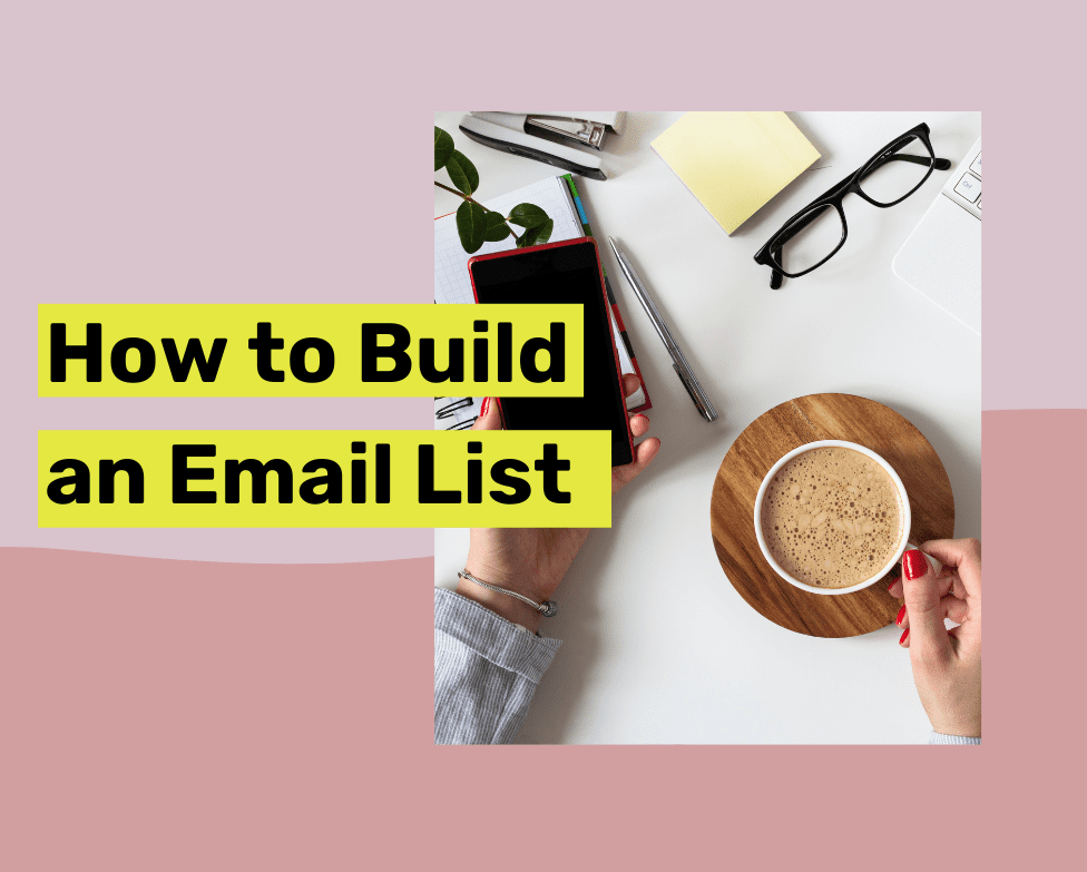 How to Build and Email List